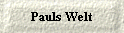  Pauls Welt 