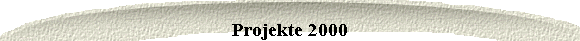  Projekte 2000 