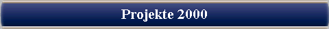  Projekte 2000 